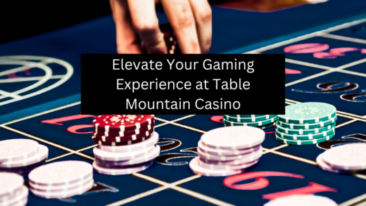 Elevate Your Gaming Experience at Table Mountain Casino